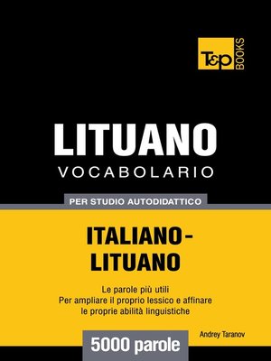 cover image of Vocabolario Italiano-Lituano per studio autodidattico